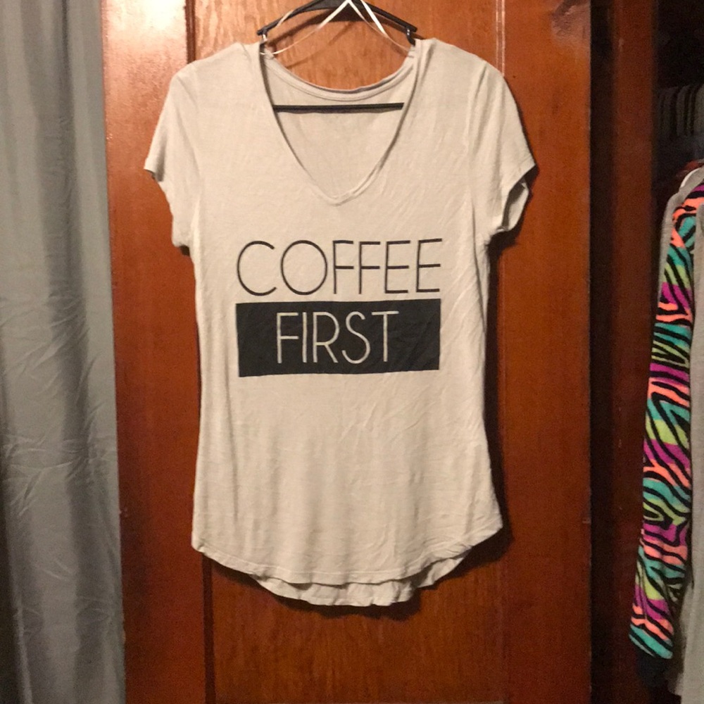“Coffee first” T-shirt
